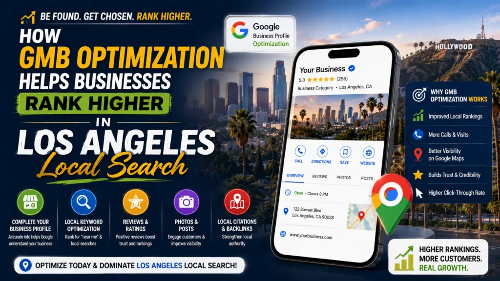 GMB Optimization Los Angeles | Rank Higher in Local Search
